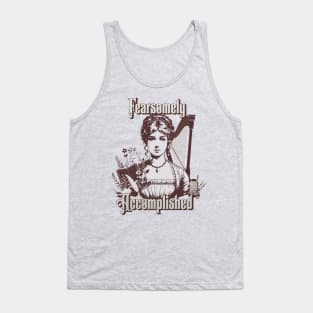 Fearsomely Accomplished Tank Top